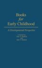 Image for Books for Early Childhood : A Developmental Perspective