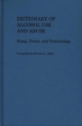 Image for Dictionary of Alcohol Use and Abuse