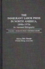 Image for The Immigrant Labor Press in North America, 1840s-1970s: An Annotated Bibliography : Volume 1: Migrants from Northern Europe