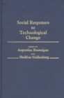 Image for Social Responses to Technological Change