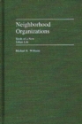 Image for Neighborhood Organizations : Seeds of a New Urban Life