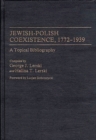 Image for Jewish-Polish Coexistence, 1772-1939 : A Topical Bibliography