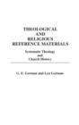 Image for Theological and Religious Reference Materials : Systematic Theology and Church History