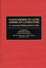 Image for Vanguardism in Latin American Literature