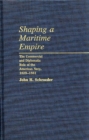 Image for Shaping a Maritime Empire