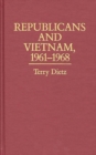 Image for Republicans and Vietnam, 1961-1968