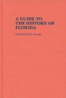 Image for A Guide to the History of Florida