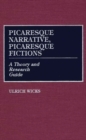 Image for Picaresque Narrative, Picaresque Fictions : A Theory and Research Guide