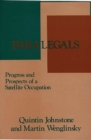 Image for Paralegals : Progress and Prospects of a Satellite Occupation