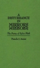 Image for A Disturbance in Mirrors : The Poetry of Sylvia Plath