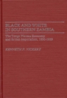 Image for Black and White in Southern Zambia : The Tonga Plateau Economy and British Imperialism, 1890-1939