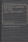 Image for Political Parties of Asia and the Pacific : Vol. 2, Laos-Western Samoa