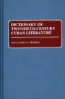 Image for Dictionary of Twentieth-Century Cuban Literature