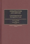 Image for Infrastructure and Services : A Historiographical and Bibliographical Guide