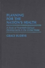 Image for Planning for the Nation&#39;s Health