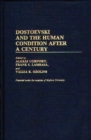 Image for Dostoevski and the Human Condition After a Century
