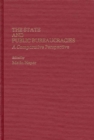 Image for The State and Public Bureaucracies : A Comparative Perspective