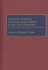 Image for Research Guide to Libraries and Archives in the Low Countries