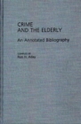 Image for Crime and the Elderly