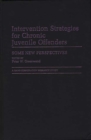 Image for Intervention Strategies for Chronic Juvenile Offenders : Some New Perspectives