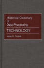 Image for Historical Dictionary of Data Processing : Technology