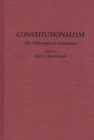 Image for Constitutionalism : The Philosophical Dimension