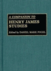 Image for A Companion to Henry James Studies