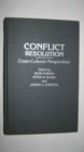 Image for Conflict Resolution : Cross-Cultural Perspectives