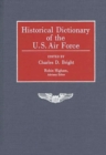 Image for Historical Dictionary of the U.S. Air Force