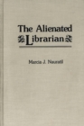 Image for The Alienated Librarian