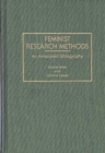 Image for Feminist Research Methods : An Annotated Bibliography