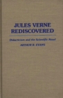 Image for Jules Verne Rediscovered : Didacticism and the Scientific Novel