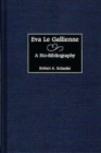 Image for Eva Le Gallienne : A Bio-Bibliography