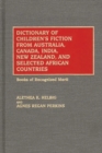 Image for Dictionary of Children&#39;s Fiction from Australia, Canada, India, New Zealand, and Selected African Countries