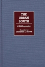 Image for The Urban South : A Bibliography