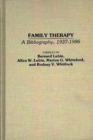 Image for Family Therapy : A Bibliography, 1937-1986