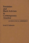 Image for Feminism and Black Activism in Contemporary America : An Ideological Assessment