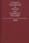Image for Unesco Yearbook on Peace and Conflict Studies 1986