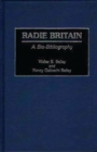 Image for Radie Britain : A Bio-Bibliography