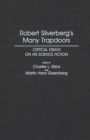 Image for Robert Silverberg&#39;s Many Trapdoors : Critical Essays on His Science Fiction