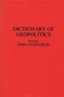 Image for Dictionary of Geopolitics
