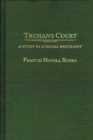 Image for Truman&#39;s Court : A Study in Judicial Restraint