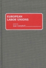 Image for European Labor Unions