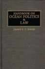 Image for Handbook on Ocean Politics and Law
