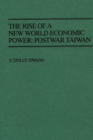 Image for The Rise of a New World Economic Power : Postwar Taiwan