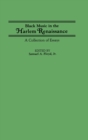Image for Black Music in the Harlem Renaissance : A Collection of Essays