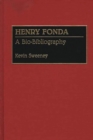 Image for Henry Fonda : A Bio-Bibliography