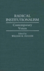 Image for Radical Institutionalism