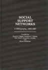 Image for Social Support Networks : A Bibliography, 1983-1987