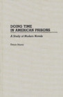 Image for Doing Time in American Prisons